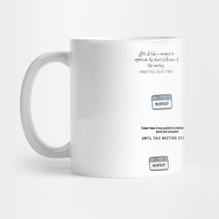 Meeting Haters Unite Mug